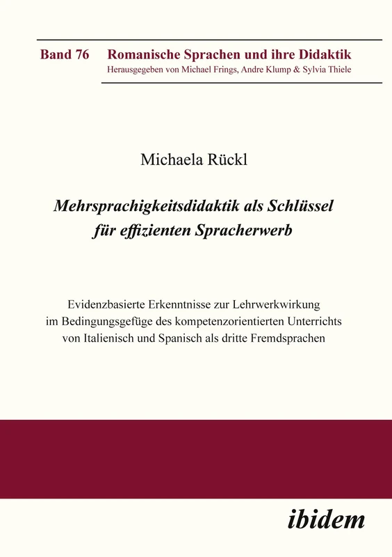Mehrsprachigkeitsdidaktik als Schlüssel für effizienten Spracherwerb: Evidenzbasierte Erkenntnisse zur Lehrwerkwirkung im Bedingungsgefüge des ... (Romanische Sprachen und ihre Didaktik) - Image 1