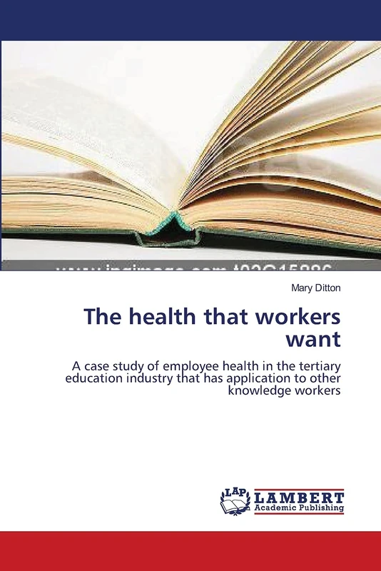 The health that workers want: A case study of employee health in the tertiary education industry that has application to other knowledge workers - Image 1