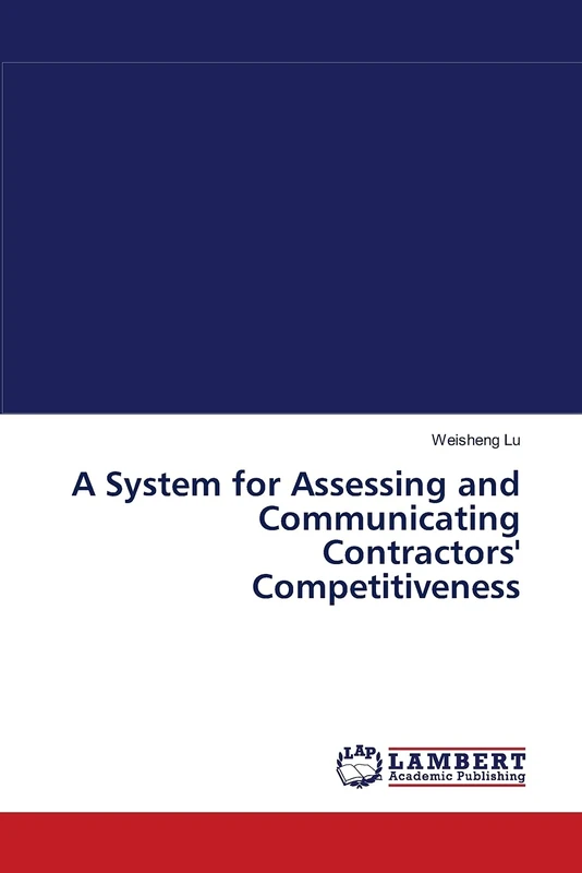 A System for Assessing and Communicating Contractors' Competitiveness