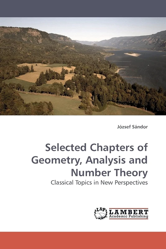 Selected Chapters of Geometry, Analysis and Number Theory: Classical Topics in New Perspectives - Image 1