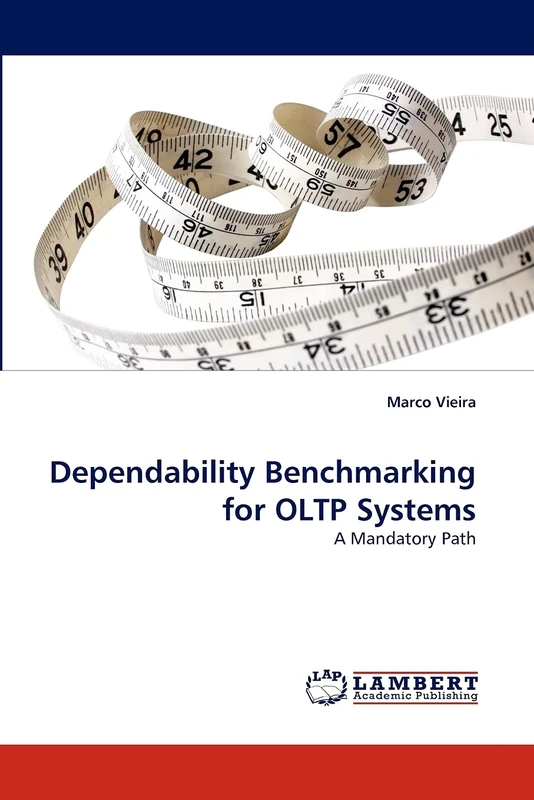 Dependability Benchmarking for OLTP Systems: A Mandatory Path - Image 1