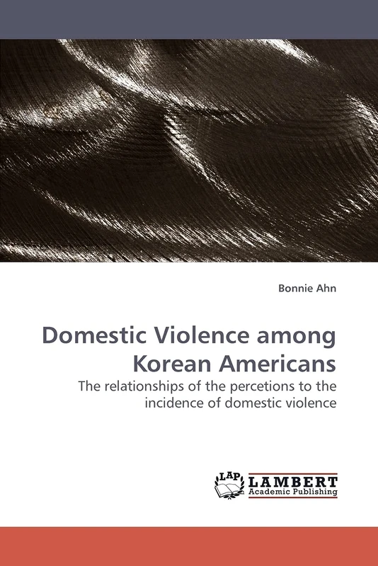 Domestic Violence among Korean Americans: The relationships of the percetions to the incidence of domestic violence