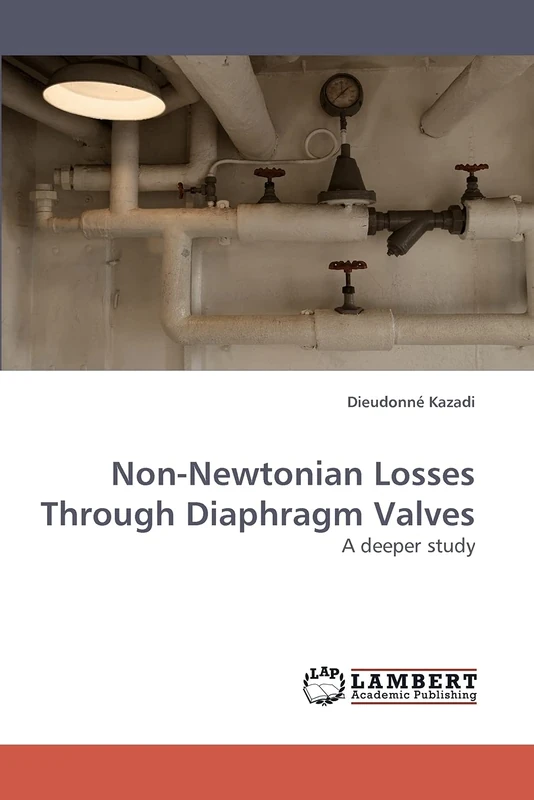 Non-Newtonian Losses Through Diaphragm Valves: A deeper study