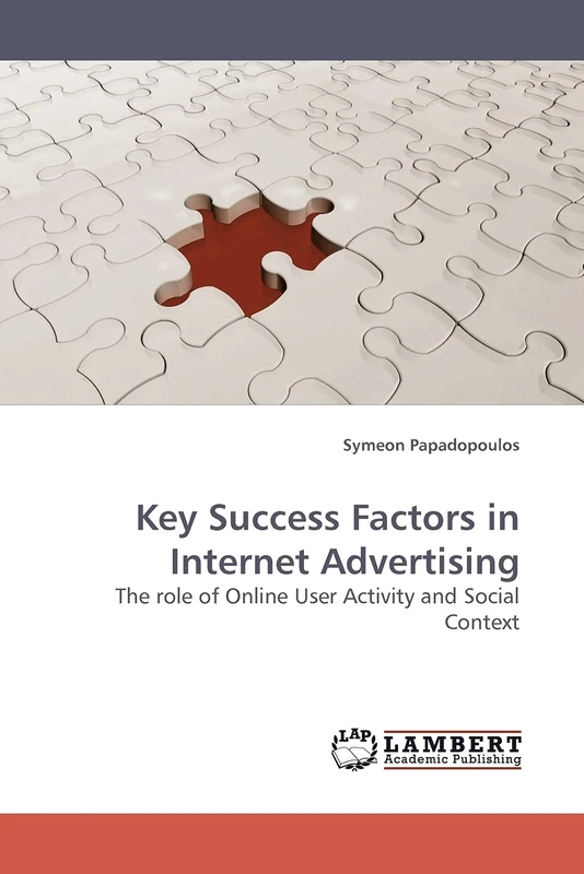 Key Success Factors in Internet Advertising: The role of Online User Activity and Social Context
