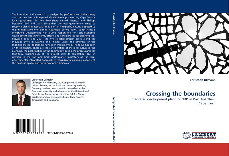Crossing the boundaries: Integrated development planning ''IDP'' in Post Apartheid Cape Town