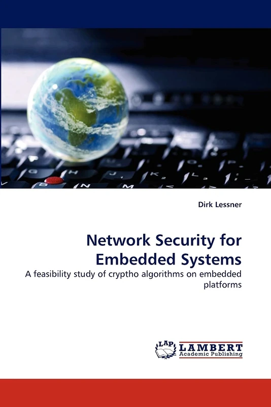 Network Security for Embedded Systems: A feasibility study of cryptho algorithms on embedded platforms
