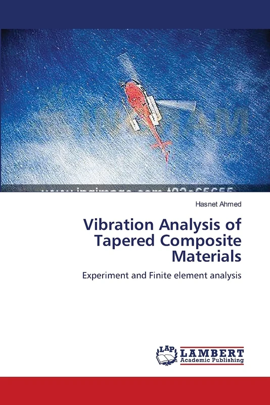 VIBRATION ANALYSIS OF TAPERED COMPOSITE MATERIALS: Experiment and Finite element analysis