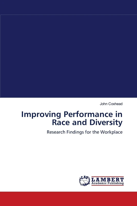 Improving Performance in Race and Diversity: Research Findings for the Workplace
