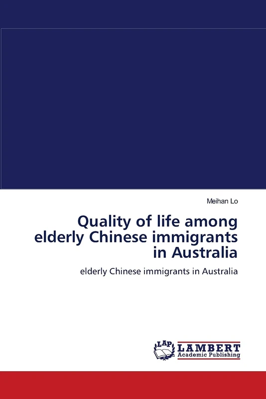 Quality of life among elderly Chinese immigrants in Australia: elderly Chinese immigrants in Australia - Image 1