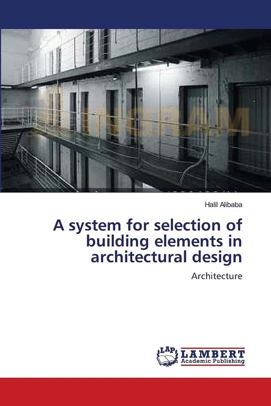 A system for selection of building elements in architectural design: Architecture