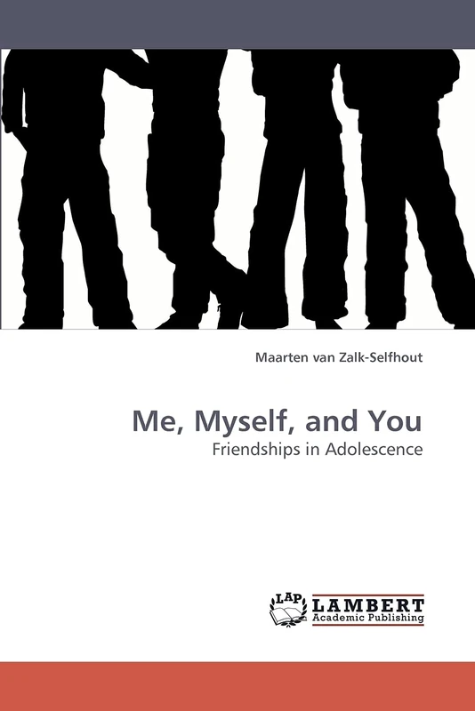 Me, Myself, and You: Friendships in Adolescence
