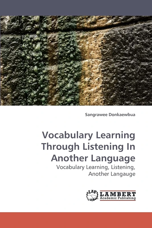 Vocabulary Learning Through Listening In Another Language: Vocabulary Learning, Listening, Another Langauge - Image 1