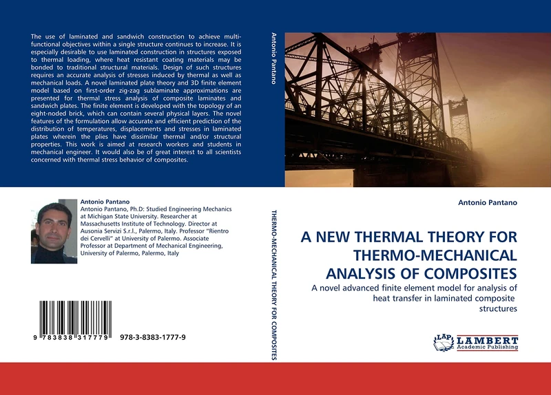 A NEW THERMAL THEORY FOR THERMO-MECHANICAL ANALYSIS OF COMPOSITES: A novel advanced finite element model for analysis of heat transfer in laminated composite structures