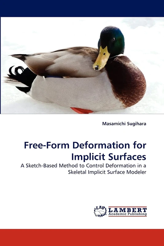 Free-Form Deformation for Implicit Surfaces: A Sketch-Based Method to Control Deformation in a Skeletal Implicit Surface Modeler - Image 1