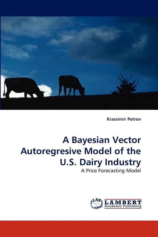 A Bayesian Vector Autoregresive Model of the U.S. Dairy Industry: A Price Forecasting Model
