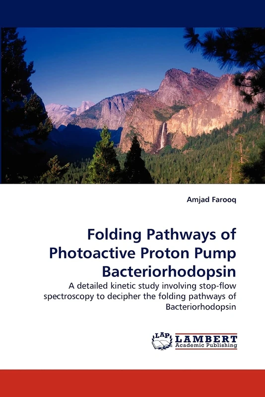 Folding Pathways of Photoactive Proton Pump Bacteriorhodopsin: A detailed kinetic study involving stop-flow spectroscopy to decipher the folding pathways of Bacteriorhodopsin
