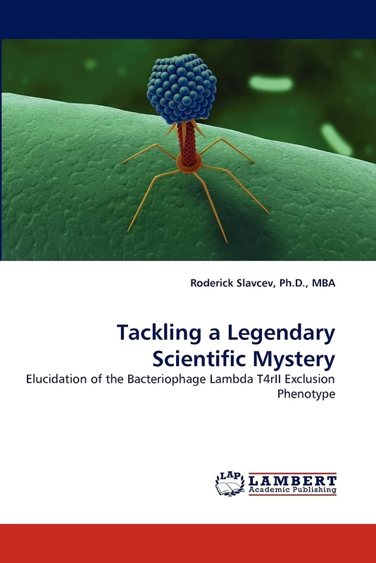 Tackling a Legendary Scientific Mystery: Elucidation of the Bacteriophage Lambda T4rII Exclusion Phenotype - Image 1