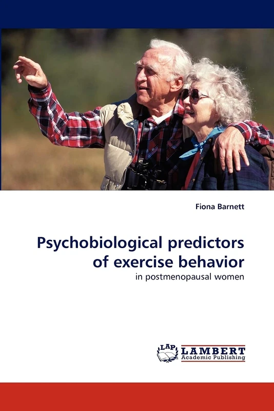 Psychobiological predictors of exercise behavior: in postmenopausal women