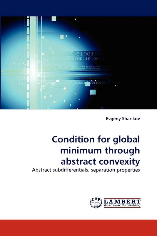 Condition for global minimum through abstract convexity: Abstract subdifferentials, separation properties