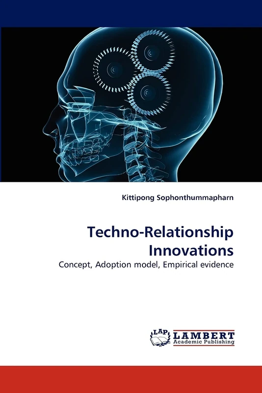 Techno-Relationship Innovations: Concept, Adoption model, Empirical evidence