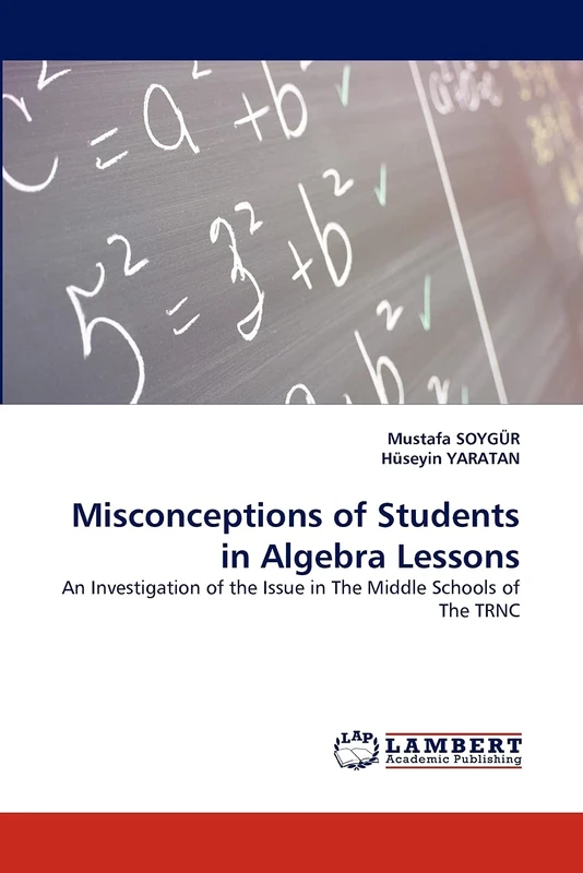Misconceptions of Students in Algebra Lessons: An Investigation of the Issue in The Middle Schools of The TRNC - Image 1