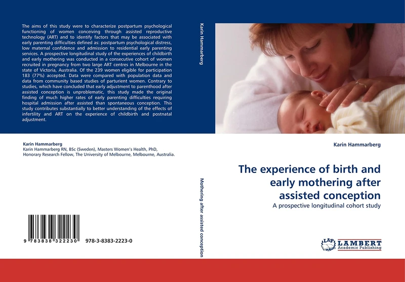 The experience of birth and early mothering after assisted conception: A prospective longitudinal cohort study