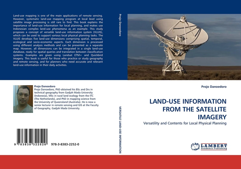LAND-USE INFORMATION FROM THE SATELLITE IMAGERY: Versatility and Contents for Local Physical Planning