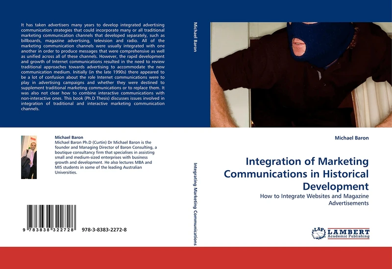 Integration of Marketing Communications in Historical Development: How to Integrate Websites and Magazine Advertisements