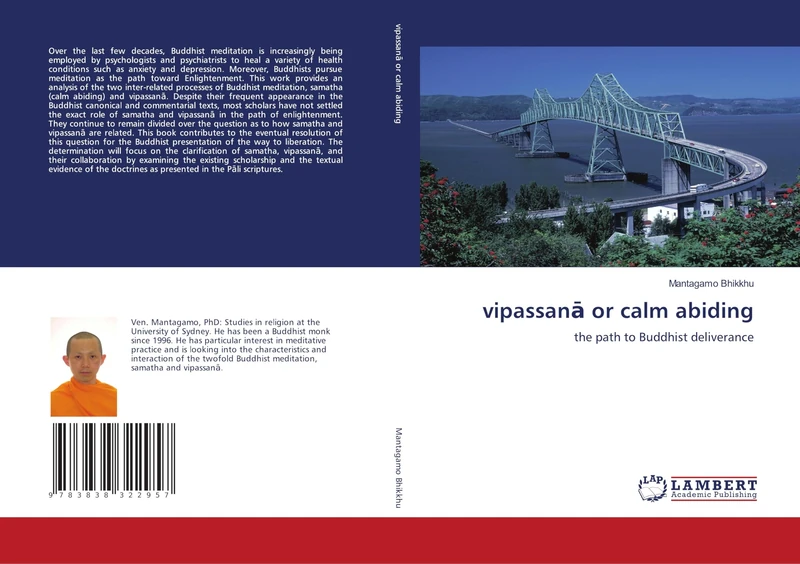 vipassan? or calm abiding: the path to Buddhist deliverance