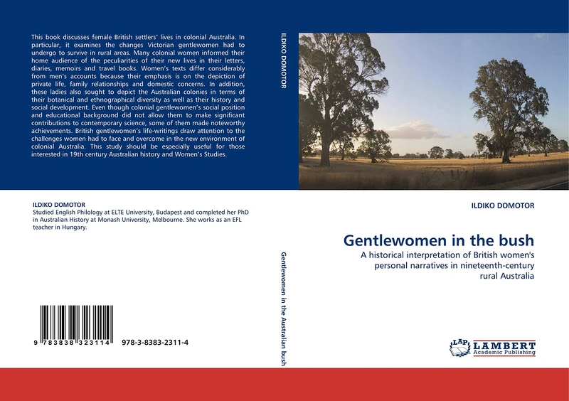 Gentlewomen in the bush: A historical interpretation of British women's personal narratives in nineteenth-century rural Australia