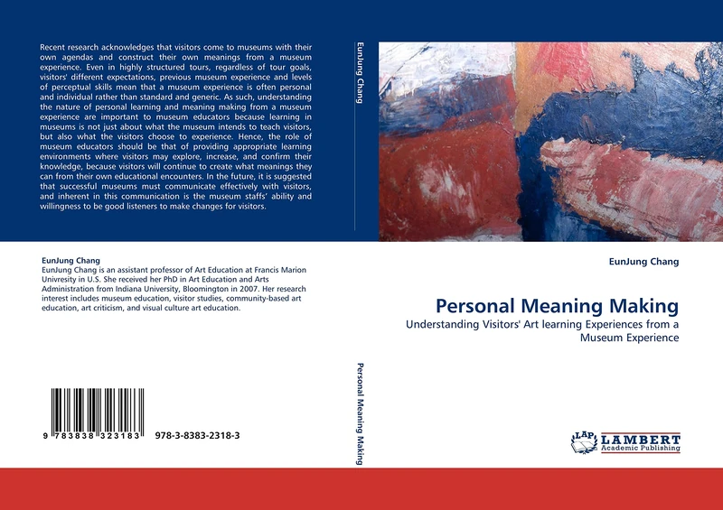 Personal Meaning Making: Understanding Visitors' Art learning Experiences from a Museum Experience