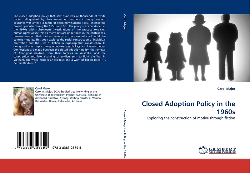 Closed Adoption Policy in the 1960s: Exploring the construction of motive through fiction