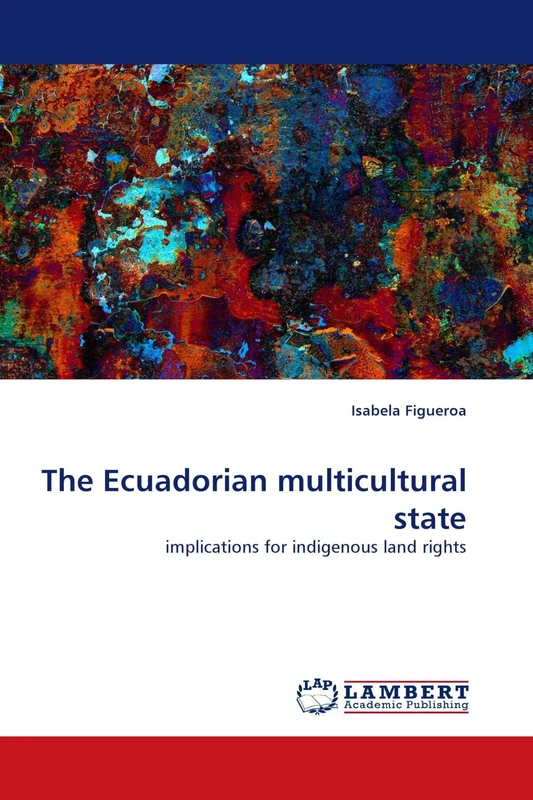 The Ecuadorian multicultural state: implications for indigenous land rights - Image 1