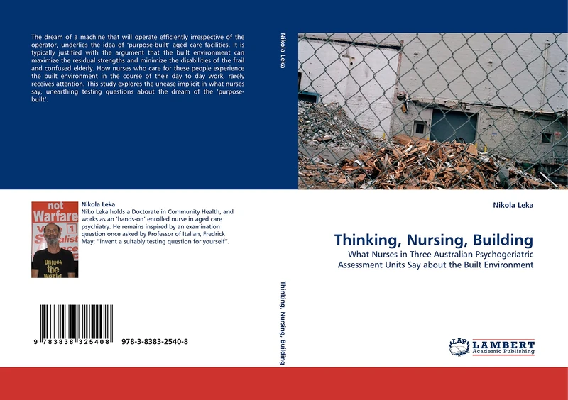 Thinking, Nursing, Building: What Nurses in Three Australian Psychogeriatric Assessment Units Say about the Built Environment - Image 1