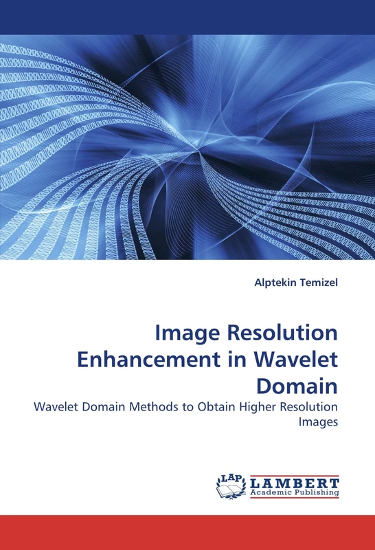 Image Resolution Enhancement in Wavelet Domain: Wavelet Domain Methods to Obtain Higher Resolution Images