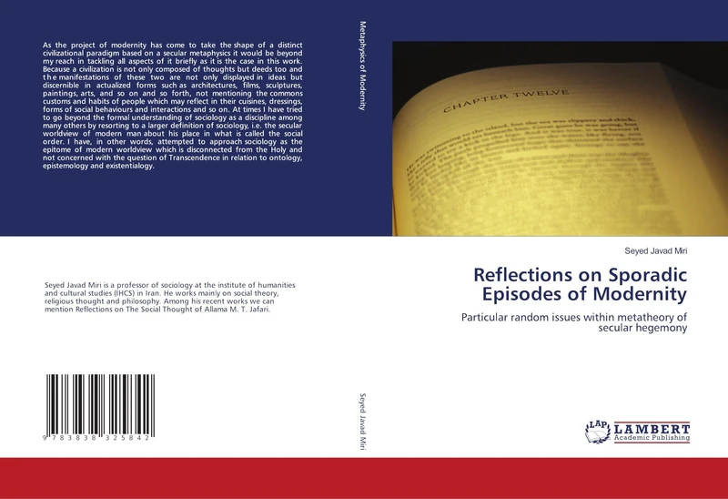 Reflections on Sporadic Episodes of Modernity: Particular random issues within metatheory of secular hegemony