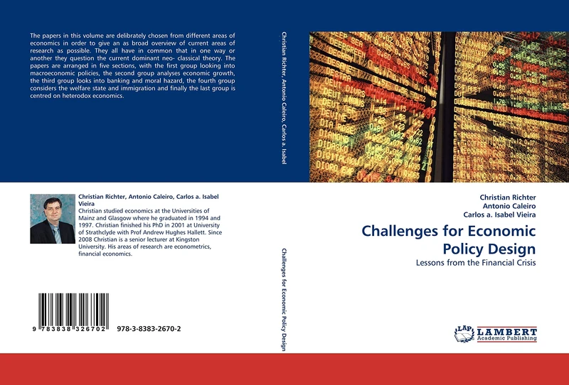 Challenges for Economic Policy Design: Lessons from the Financial Crisis