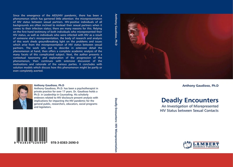 Deadly Encounters: An Investigation of Misrepresented HIV Status between Sexual Contacts
