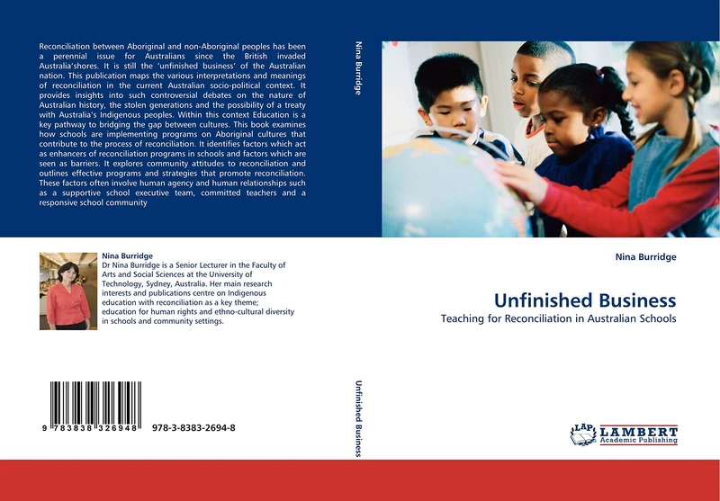 Unfinished Business: Teaching for Reconciliation in Australian Schools