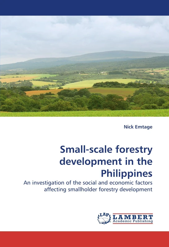 Small-scale forestry development in the Philippines: An investigation of the social and economic factors affecting smallholder forestry development