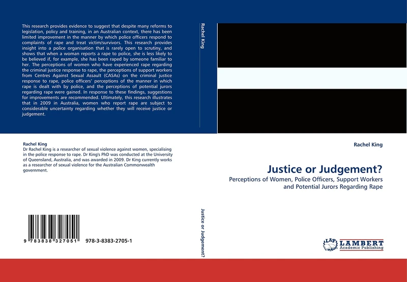 Justice or Judgement?: Perceptions of Women, Police Officers, Support Workers and Potential Jurors Regarding Rape