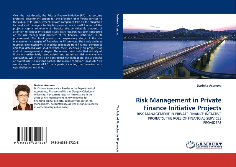 Risk Management in Private Finance Initiative Projects: RISK MANAGEMENT IN PRIVATE FINANCE INITIATIVE PROJECTS: THE ROLE OF FINANCIAL SERVICES PROVIDERS
