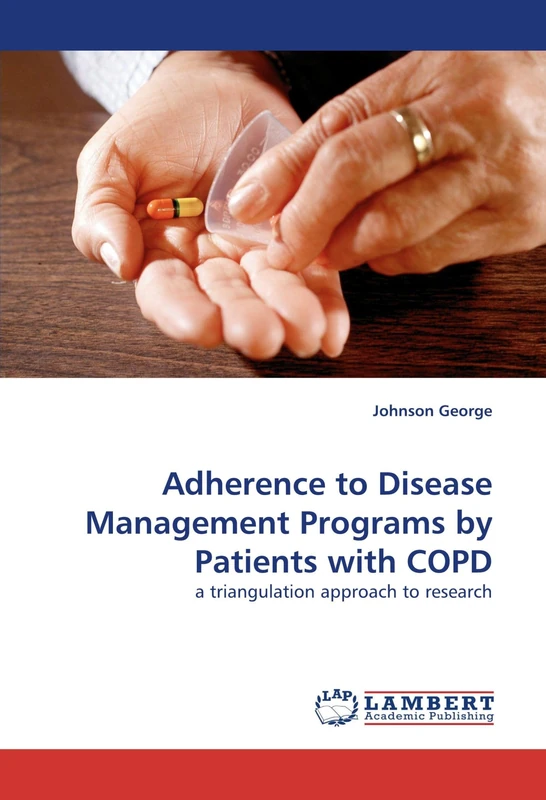 Adherence to Disease Management Programs by Patients with COPD: a triangulation approach to research