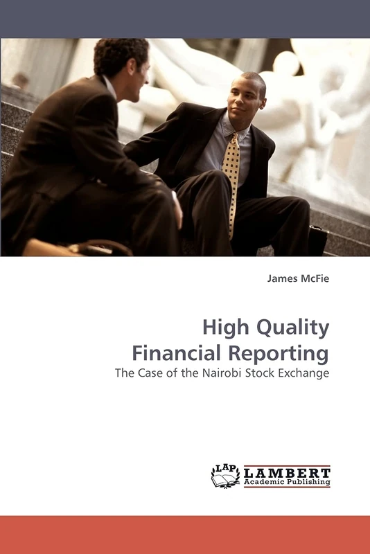 High Quality Financial Reporting: The Case of the Nairobi Stock Exchange