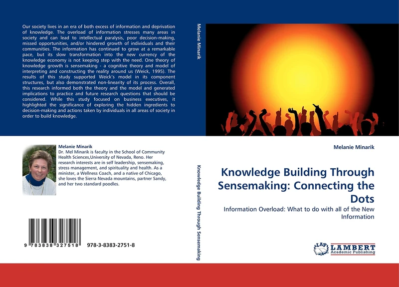 Knowledge Building Through Sensemaking: Connecting the Dots: Information Overload: What to do with all of the New Information - Image 1