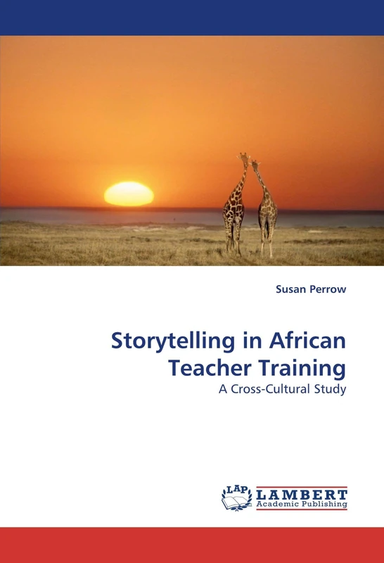 Storytelling in African Teacher Training: A Cross-Cultural Study