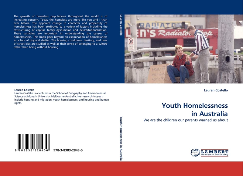 Youth Homelessness in Australia: We are the children our parents warned us about