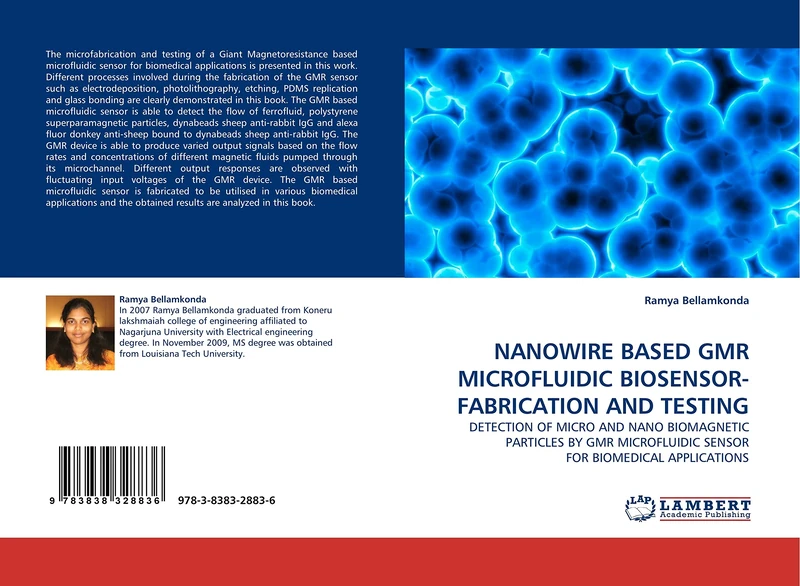 NANOWIRE BASED GMR MICROFLUIDIC BIOSENSOR- FABRICATION AND TESTING: DETECTION OF MICRO AND NANO BIOMAGNETIC PARTICLES BY GMR MICROFLUIDIC SENSOR FOR BIOMEDICAL APPLICATIONS - Image 1