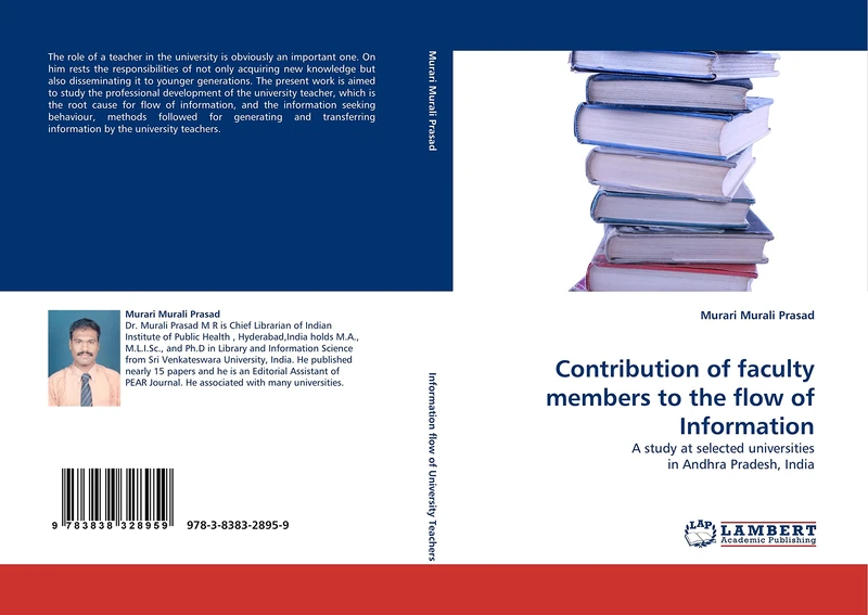 Contribution of faculty members to the flow of Information: A study at selected universities in Andhra Pradesh, India