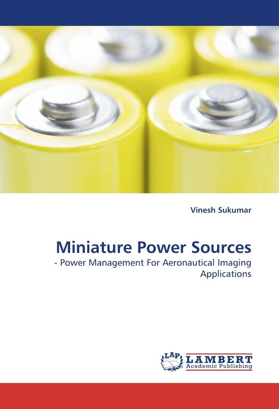 Miniature Power Sources: - Power Management For Aeronautical Imaging Applications - Image 1